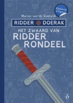 Het zwaard van ridder Rondeel | 9789463373326 Het zwaard van ridder Rondeel | 9789463373326