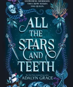 All the Stars and Teeth