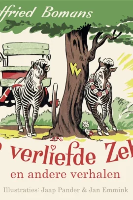 De verliefde zebra en andere verhalen
