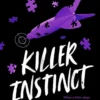 The Naturals: Killer Instinct, Book 2 | 9781786542212