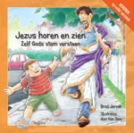 Jezus horen en zien | 9789491748011