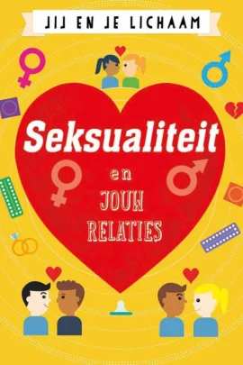 Seksualiteit en jouw relaties