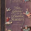 Het geheim van de Vlaamse Meesters | 9789462913493 Het geheim van de Vlaamse Meesters | 9789462913493
