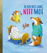 Ik ben nog lang niet moe! | 9789047625827