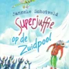 Superjuffie op de Zuidpool | 9789000318469