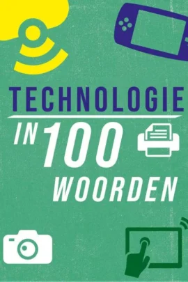 Technologie in 100 woorden