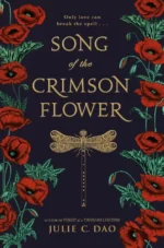Song of the Crimson Flower | 9781526600936