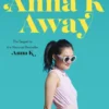 Anna K Away | 9781250786579