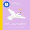 Het zwanenmeer | 9789062389865
