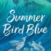 Summer Bird Blue | 9798347116867 Summer Bird Blue | 9798347116867