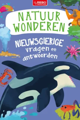 Nieuwsgierige vragen en antwoorden Natuurwonderen