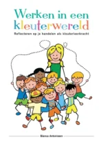 Werken in een kleuterwereld | 9789059326927