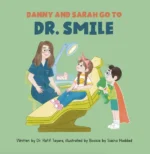 Danny and Sarah go to Dr. Smile | 9789887972648