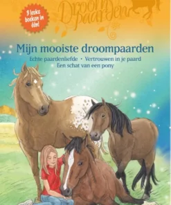 Mijn mooiste droompaarden