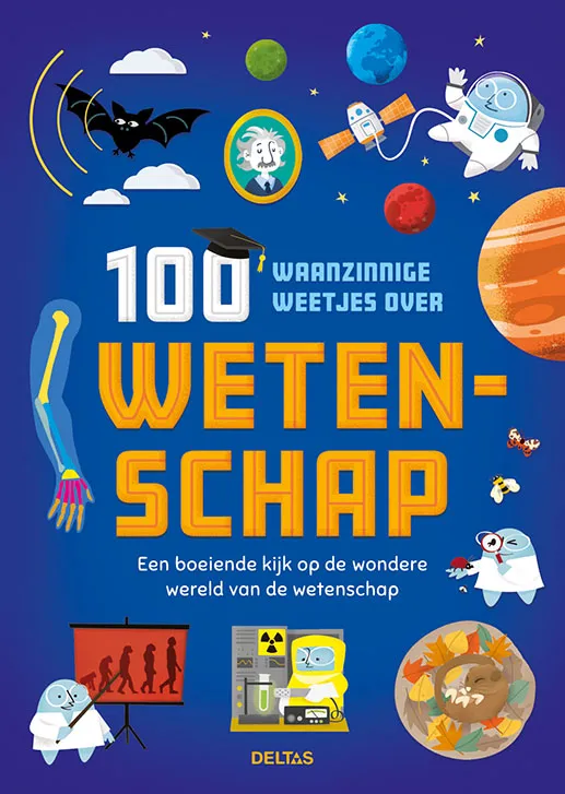 100 waanzinnige weetjes over wetenschap | 9789044758665 100 waanzinnige weetjes over wetenschap