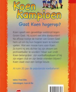Gaat Koen hogerop? | 9789020648843 Gaat Koen hogerop? - Afbeelding 2