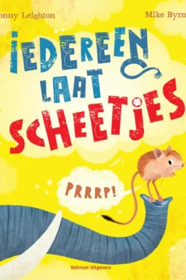 Iedereen laat scheetjes