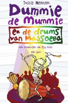 Dummie de mummie en de drums van Massoeba
