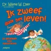 Ik zweef door het leven! | 9789076541877