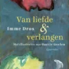 Van liefde en verlangen | 9789025873745 Van liefde en verlangen | 9789025873745