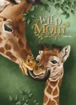 Wild about Mom | 9798890631442