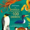De wereldgeschiedenis in 100 dieren | 9781801315272