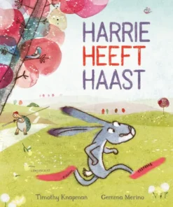 Harrie heeft haast