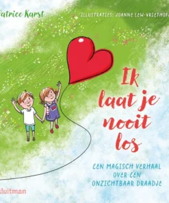 Ik laat je nooit los