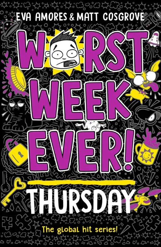 Worst Week Ever! Thursday | 9781398522008 Worst Week Ever! Thursday