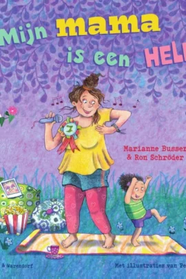 Mijn mama is een held!