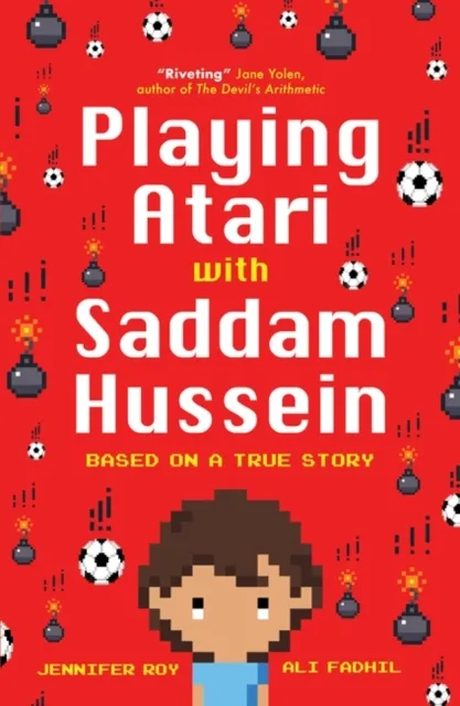 Playing Atari with Saddam Hussein - Based on a True Story | 9781786074669 Playing Atari with Saddam Hussein - Based on a True Story