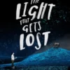 The Light That Gets Lost | 9781408841754