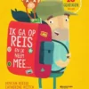 Ik ga op reis en ik neem mee | 9789033835889 Ik ga op reis en ik neem mee | 9789033835889
