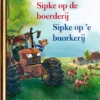 Sipke op de boerderij/ Sipke op 'e buorkerij | 9789047633303