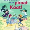 De bende van piraat Kaat! | 9789021682082 De bende van piraat Kaat! | 9789021682082