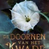 De Doornen van het Kwade | 9789464945270