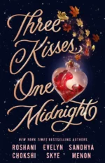 Three Kisses, One Midnight | 9781529344585