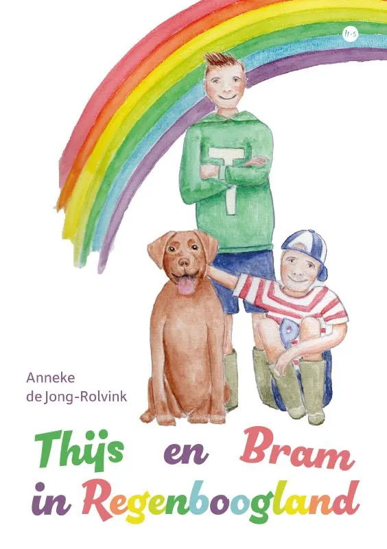Thijs en Bram in Regenboogland | 9789465095042 Thijs en Bram in Regenboogland