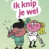 Ik knip je wel | 9789048755929