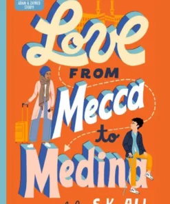 Love from Mecca to Medina