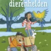 De dierenhelden | 9789000385454