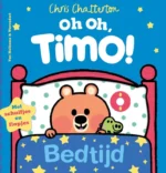 Oh oh, Timo! Bedtijd | 9789000393367