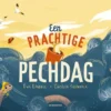 Een prachtige pechdag | 9789462917019