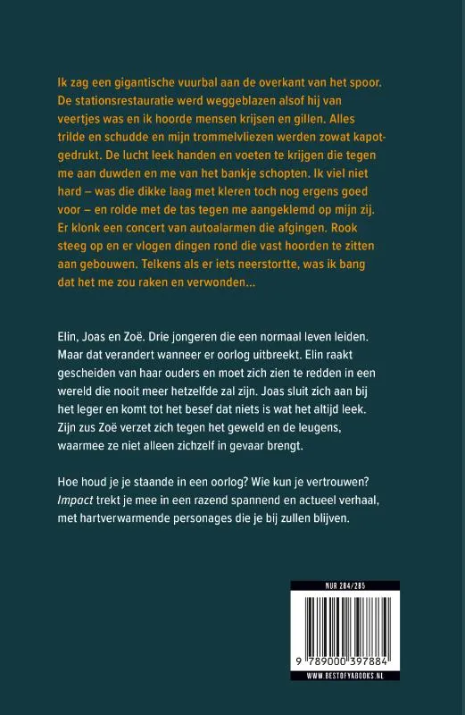 Impact - Hoe de oorlog onze levens veranderde | 9789000397884 Impact - Hoe de oorlog onze levens veranderde - Afbeelding 2