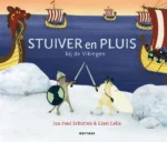 Stuiver en Pluis bij de Vikingen | 9789025840693