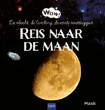 Reis naar de maan | 9789000369836 Reis naar de maan | 9789000369836