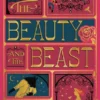 Beauty and the Beast, The (MinaLima Edition) - (Illustrated with Interactive Elements) | 9780062417879