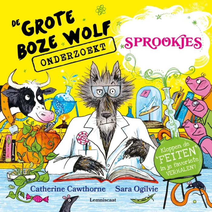 De Grote Boze Wolf onderzoekt sprookjes