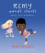 Remy wordt sterk | 9789083099354 Remy wordt sterk | 9789083099354