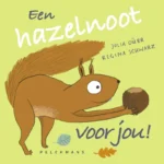 Een hazelnoot voor jou! | 9789492176226